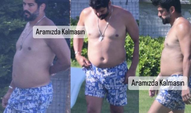Oyuncu Burak Özçivit kilo aldı! Son halini görenler gözlerine inanamadı