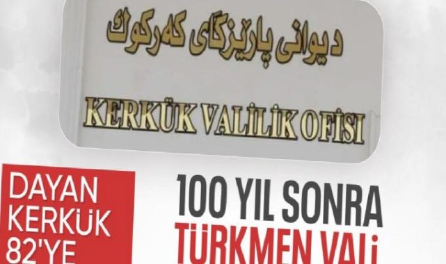 Kerkük'te yeni dönem başlıyor: 100 yıl sonra Türkmen vali yönetecek