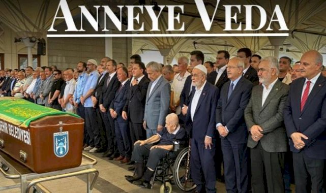 Temel Karamollaoğlu'nun annesi son yolculuğuna uğurlandı