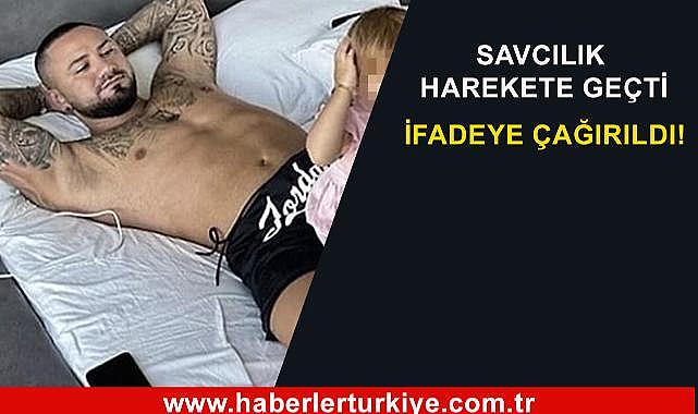 Savcılık harekete geçti! Gökhan Çıra, çocuklu paylaşımı nedeniyle ifade verecek
