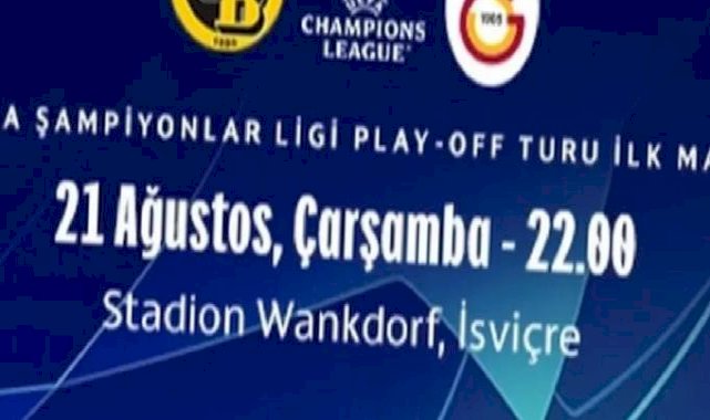 Galatasaray, Young Boys ile karşılaşıyor. Maç Hangi kanaldan yayınlanacak?