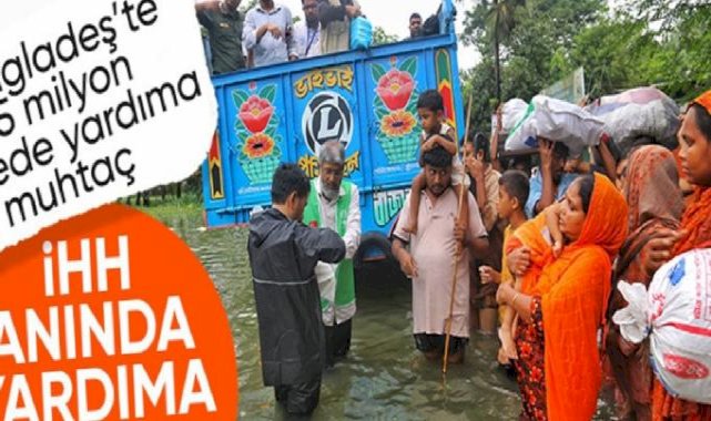 İHH yardıma koştu: Bangladeş’teki büyük selden 4,5 milyon kişi etkilendi