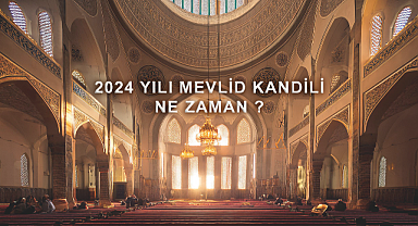 2024 Mevlid Kandili ne zaman? Mevlid Kandili hangi gün idrak edilecek?