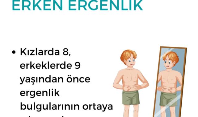 Bu belirtiler erken ergenlik habercisi olabilir