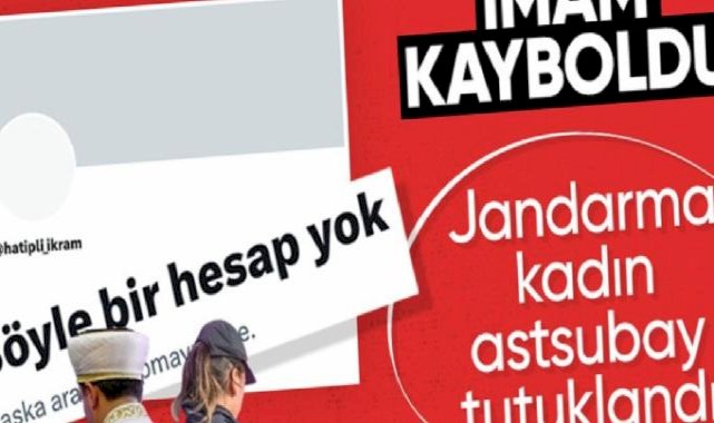 Kadın astsubay ile ilişki yaşadığı iddia edilen imam ortadan kayboldu