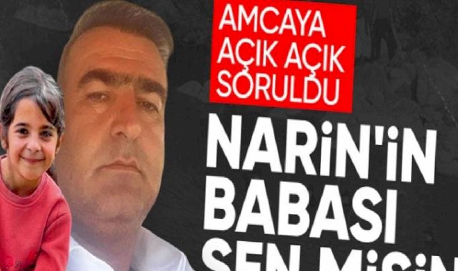 Narin’in amcası Salim Güran’ın ifadesi ortaya çıktı