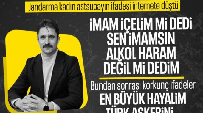 Van'da imamın cinsel saldırıda bulunduğunu söyleyen kadın astsubayın ifadesi