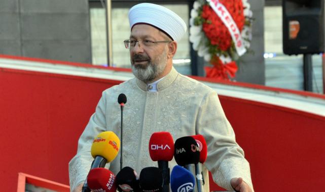 Diyanet İşleri Başkanı Ali Erbaş: Cezaların caydırıcı olmasına önem vermeliyiz