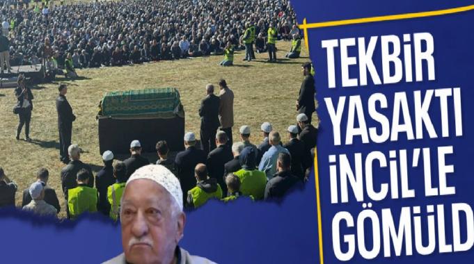 Fetö elebaşının cenazesinde tekbir getirmek yasaklandı: İncil'den bölümler okundu