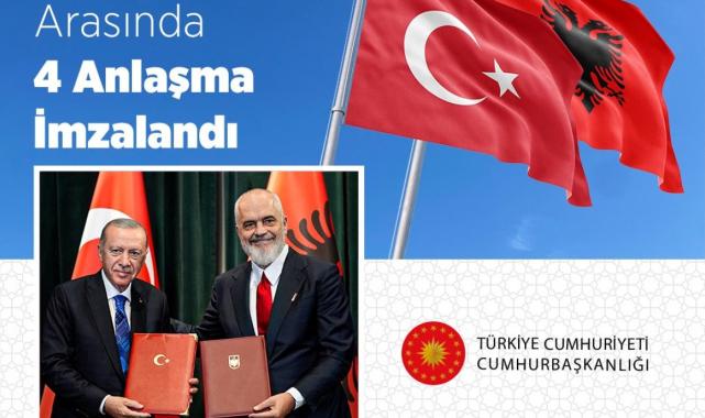 İletişim Başkanlığı duyurdu: Türkiye ile Arnavutluk arasında 4 anlaşma İmzalandı