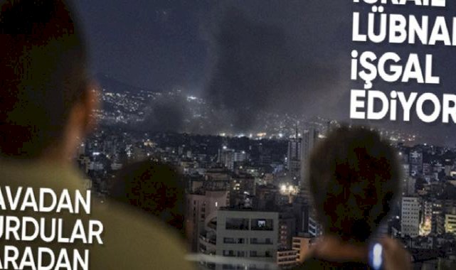 İsrail'in Lübnan'ı işgali resmen başladı