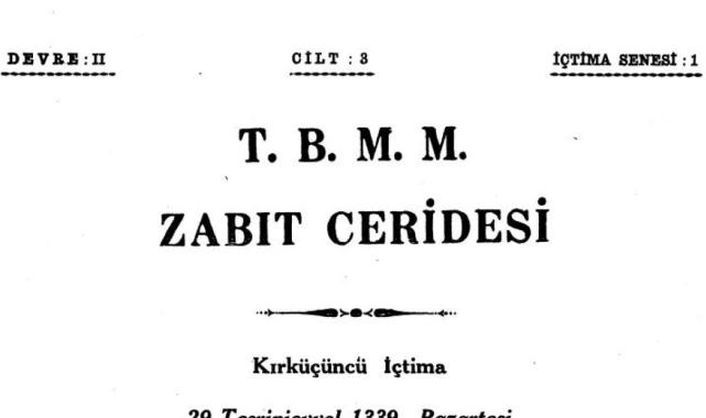 Ümit Yenişehirli'nin yeni yazısı: Tarih 29 Ekim 1923, Meclis tutanakları
