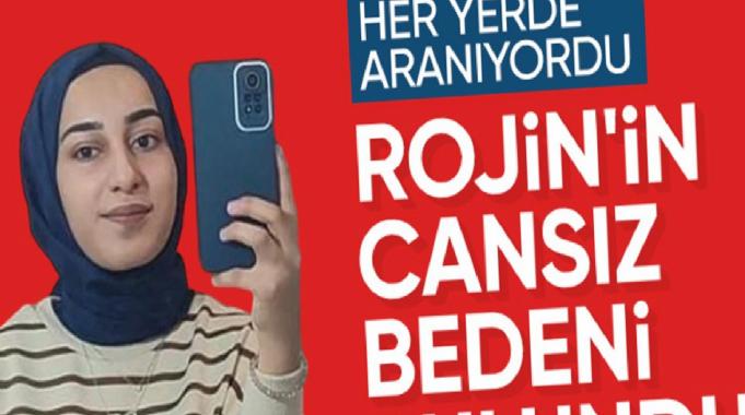 Van'da kaybolan Rojin'in cansız bedeni bulundu