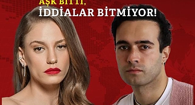 Serenay Sarıkaya ve Mert Demir ayrıldılar ama iddiaların ardı arkası kesilmedi!