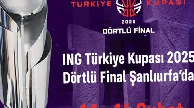 ING Türkiye Kupası Final Four heyecanı Şanlıurfa'da