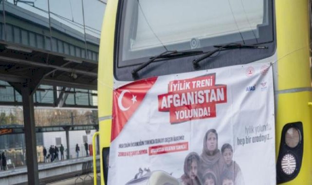 21'inci İyilik Treni Afganistan'a ulaştı