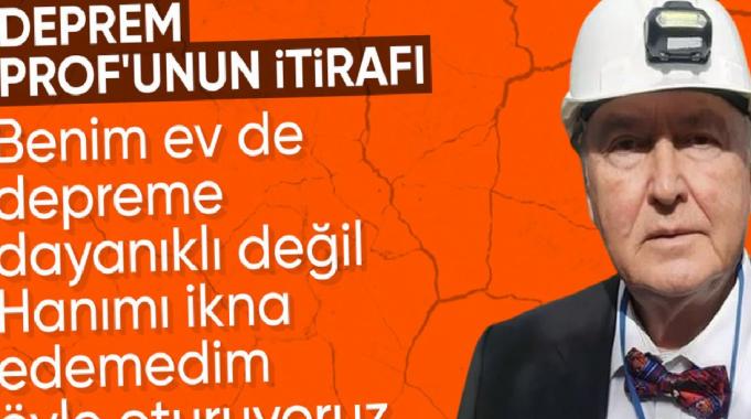 Ahmet Ercan&#039;dan şaşırtan itiraf: Deprem profesörüyüm ama dayanıksız evlerde oturuyorum