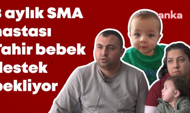 Ankara'da bir annenin feryadı: SMA'lı Tahir bebek ölmesin