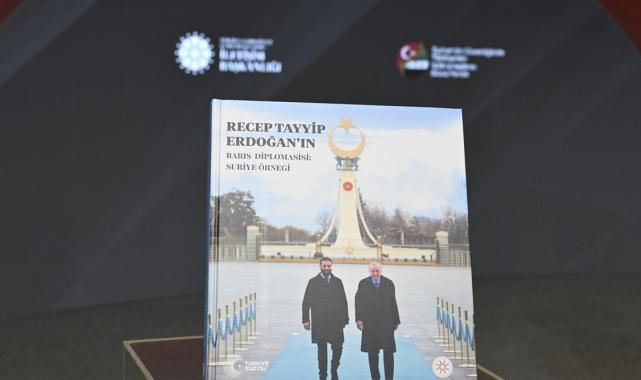 "Recep Tayyip Erdoğan'ın Barış Diplomasisi: Suriye Örneği" kitabı yayınlandı