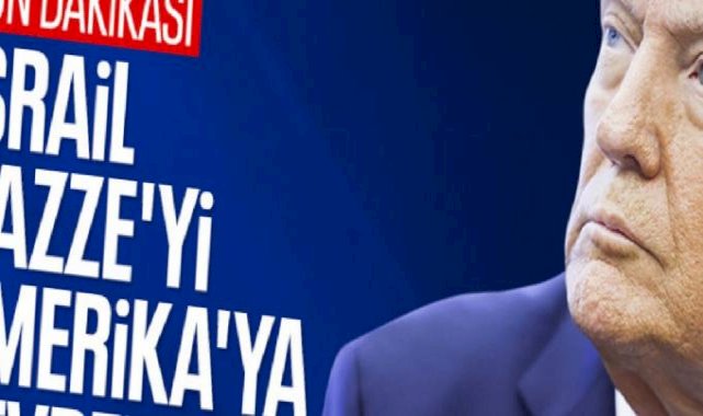 SON DAKİKA! Donald Trump: Gazze İsrail tarafından ABD'ye devredilecek