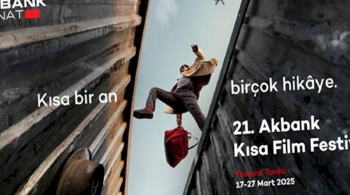 21'nci Akbank Kısa Film Festivali'nin yarışma filmleri belli oldu