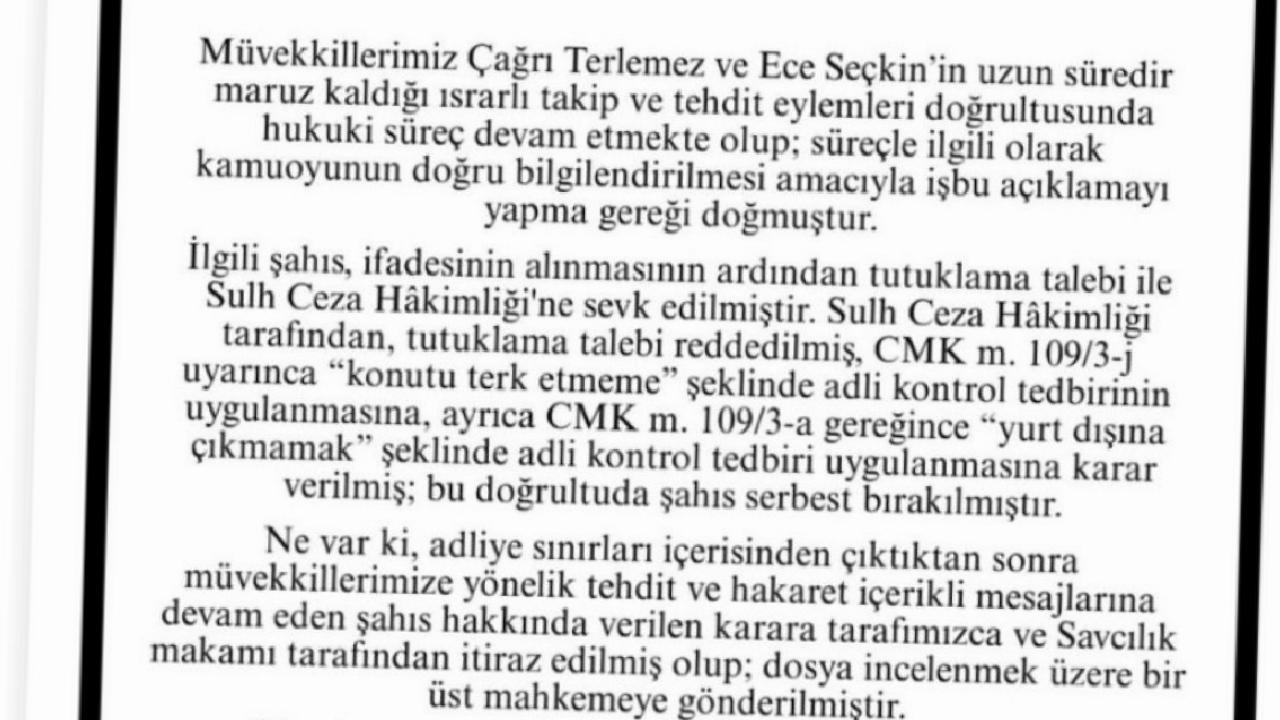 Ece Seçkin'i ve eşini tehdit ediyordu! Serbest kalan şahıs hakkında yeni karar