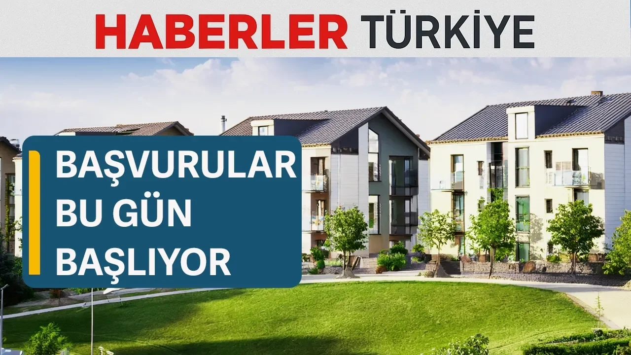 500 bin sosyal konut projesine başvurular başlıyor