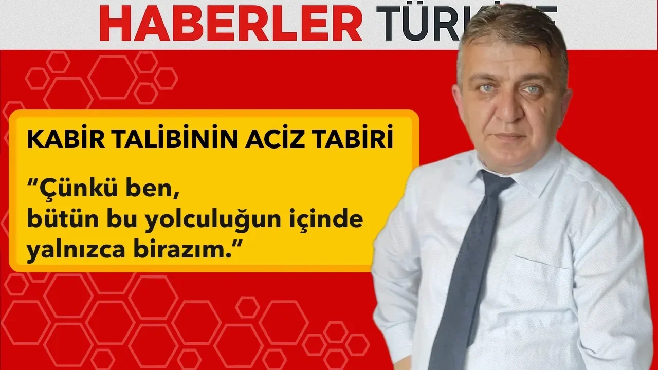 Kabir Talibinin Aciz Tabiri