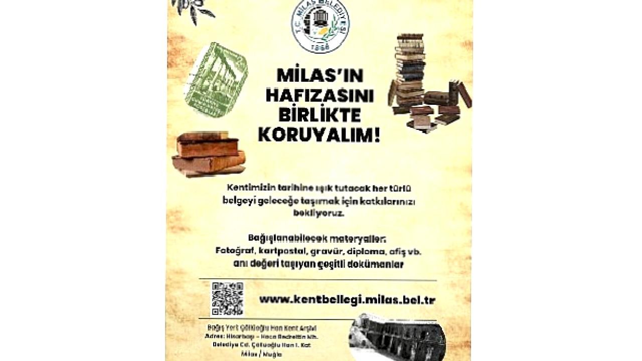 Milas'ın Hafızasını Birlikte Koruyalım!