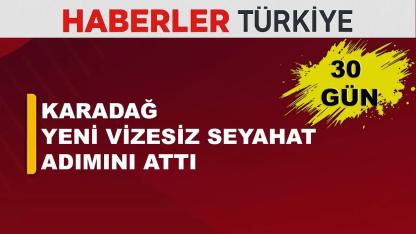 Karadağ Hükümetinden Türk Vatandaşlarına Yeni Vizesiz Seyahat Düzenlemesi