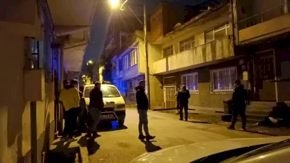 Bursa'da Baba Oğul Arasında Kanlı Kavga