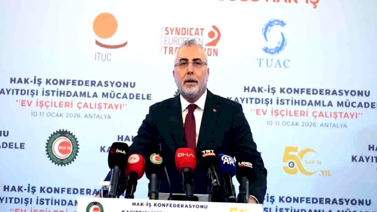 Bakan Işıkhan: "Ülkemizde ev hizmetlerinde çalışanlar, 4857 sayılı İş Kanunu'nun kapsamı dışında tutulmuştur"