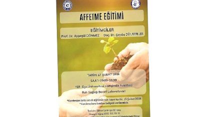Ege Üniversitesi'nde "Affetme Eğitimi" verilecek