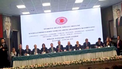 Kayseri'de; TBMM Engelli Bireylerin Sorunlarını Araştırma Komisyonu toplandı