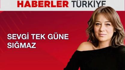 Sevgi Tek Güne Sığmaz!