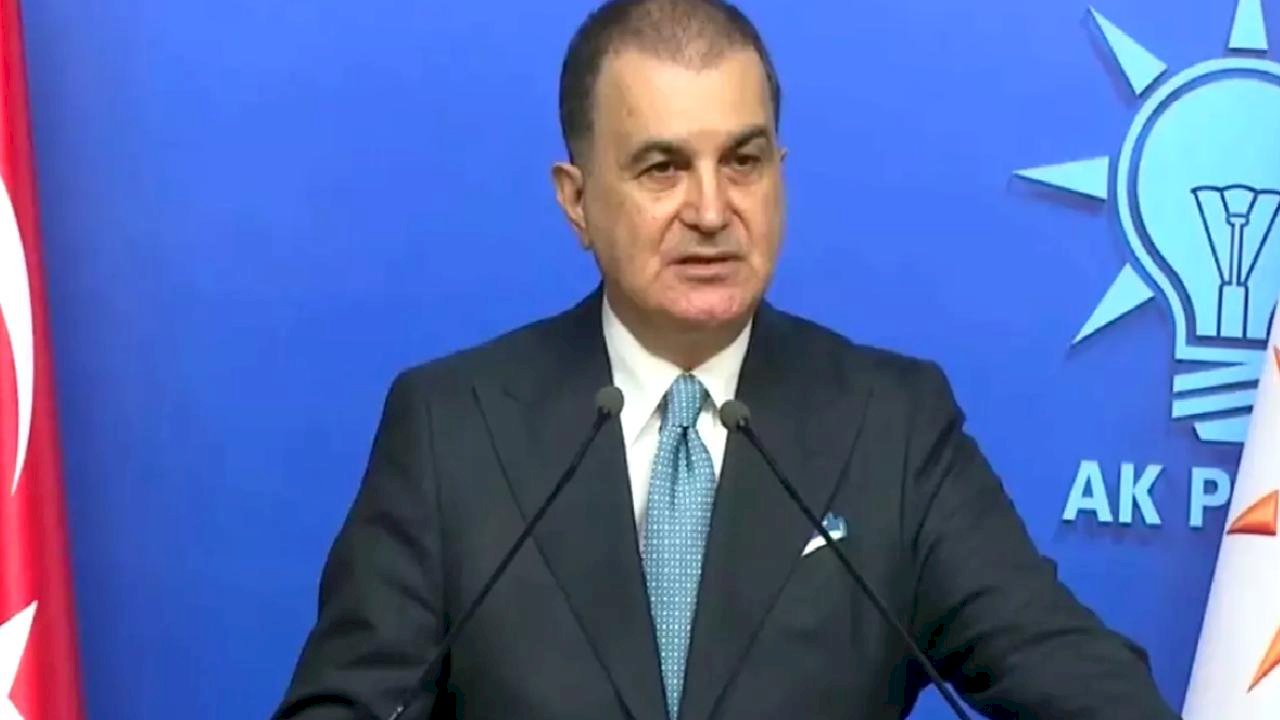 Ömer Çelik: Kimsenin, hiçbir ülkeye rejim değişikliği dayatma gibi bir hakkı yoktur