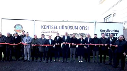Serdivan'da Kentsel Dönüşüm Ofisi Açıldı