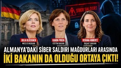 Almanya'daki siber saldırı mağdurları arasında iki bakanın da olduğu ortaya çıktı