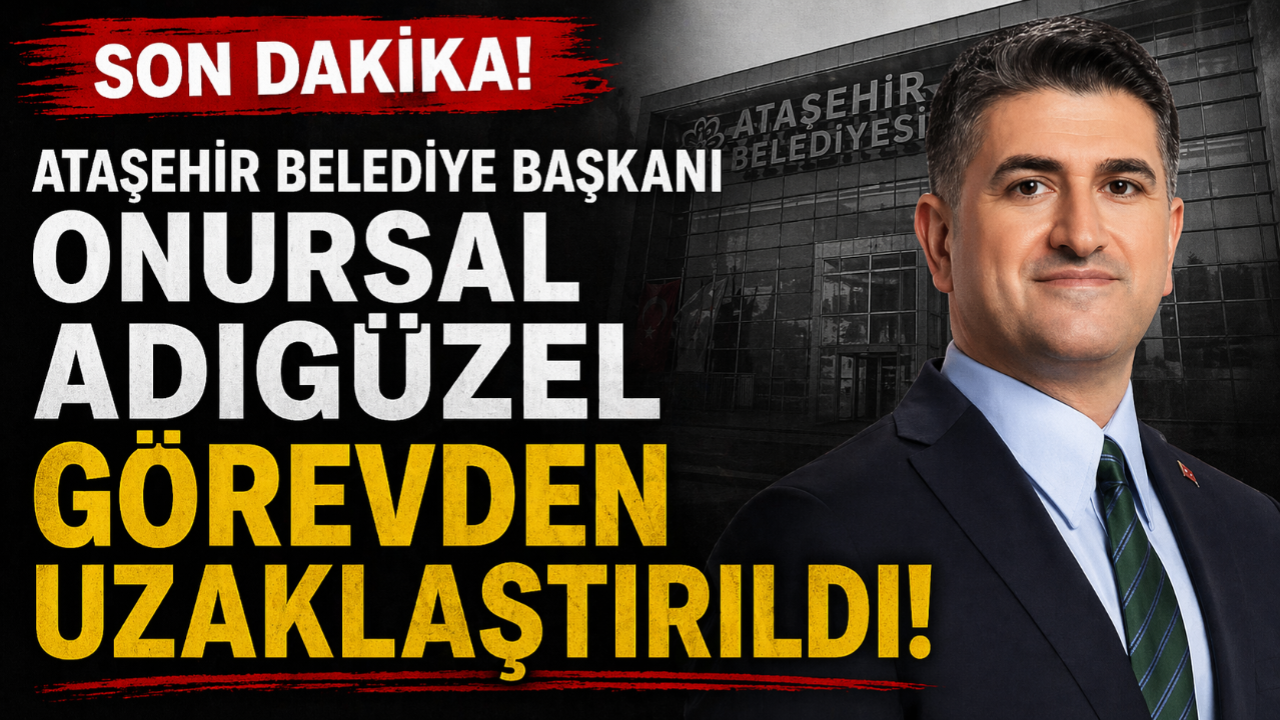 Ataşehir Belediye Başkanı Görevden Uzaklaştırıldı