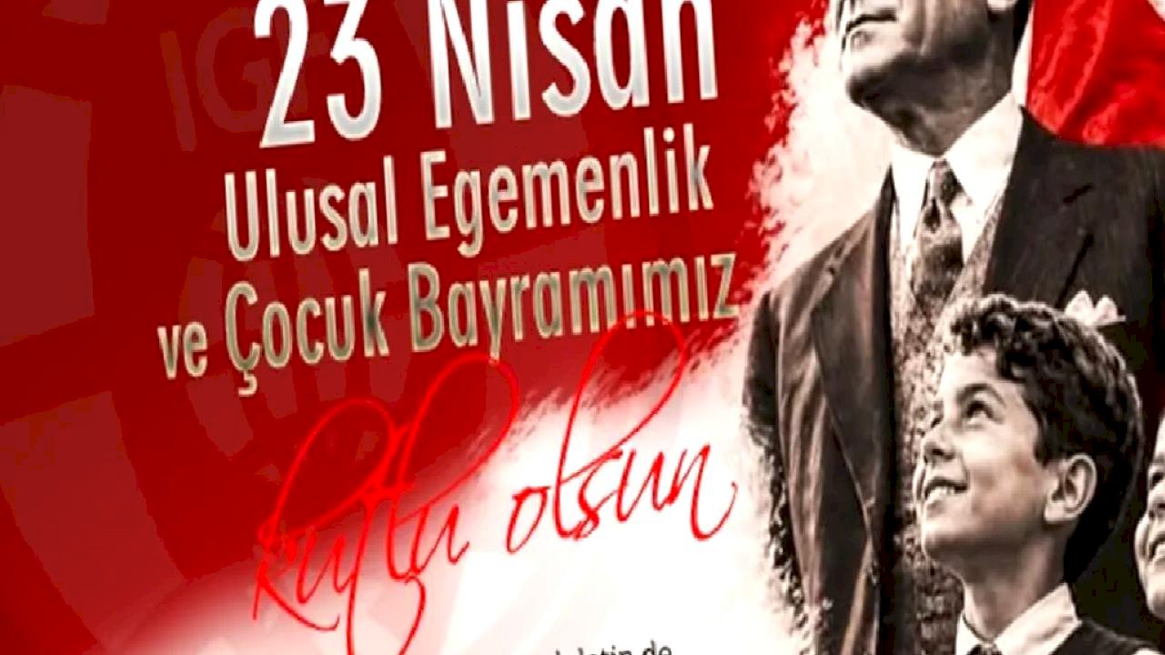 Küçük hanımlar, küçük beyler... Yaşasın 23 Nisan