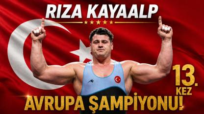 Rıza Kayaalp tarihe geçti! 13. Avrupa şampiyonluğu ile rekorun tek sahibi oldu