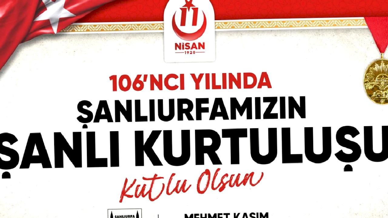 Şanlıurfa'nın kurtuluşunun 106'ncı yılı coşkuyla kutlanacak