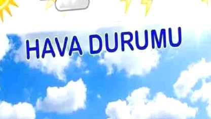 Yurtta bugün hava nasıl olacak?