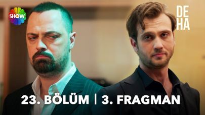 Deha 23. Bölüm 3. Fragmanı